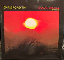 Forsyth, Chris - Solar Motel