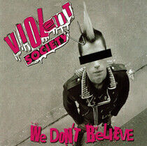 Violent Society - We Don't Believe-Reissue-