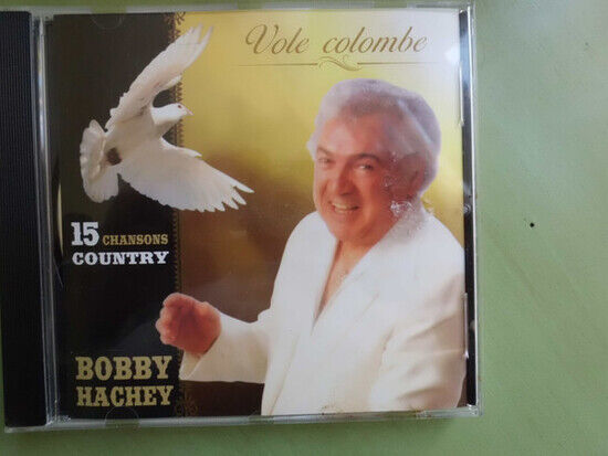 Hachey, Bobby - 15 Chansons Country