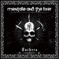 Mentallo & the Fixer - Zothera -Ltd-