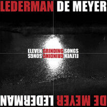 Lederman - De Meyer - Eleven Grinding.. -Lp+CD-