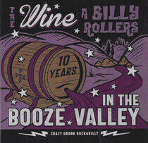 Wine a Billy Rollers - In the Booze Valley
