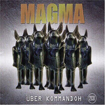 Magma - Uber Kommandoh