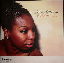 Simone, Nina - For All We Know