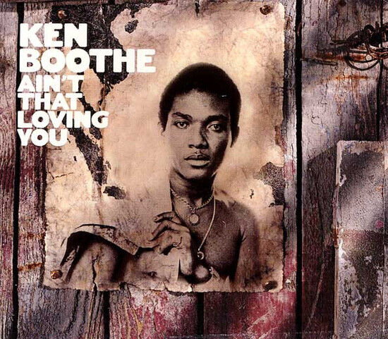 Boothe, Ken - Ain\'t That Loving You