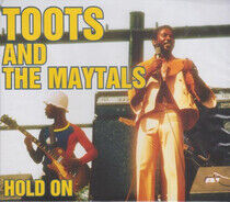 Toots & the Maytals - Hold On