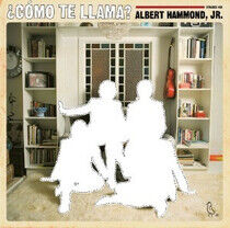 Hammond, Albert -Jr.- - Como Te Llama -CD+Dvd-