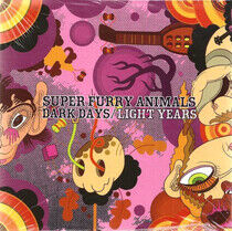 Super Furry Animals - Dark Days/Light Years