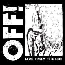 Off! - Live From the Bbc -10"-