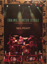 Peart, Neil - Taking Center Stage