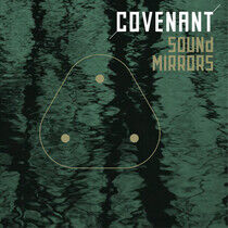 Covenant - Sound Mirrors -Digi-