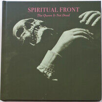 Spiritual Front - Queen is Not Dead-Deluxe-