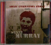 Sonic Liberation Front - Meets Sunny Murray
