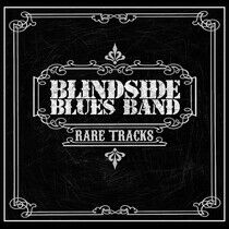 Blindside Blues Band - Rare Tracks
