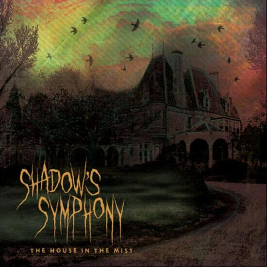 Shadow\'s Symphony - House In the Mist