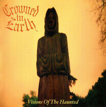 Crowned Earth - Visions of the Haunted
