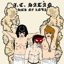 J.C. Satan - Sick of Love