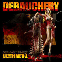 Debauchery - Germany's Next.. -Ltd-