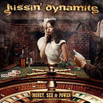 Kissin' Dynamite - Money, Sex & Power -Digi-