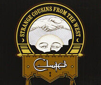 Clutch - Strange Cousins From..