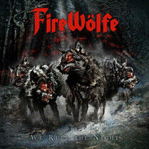 Firewolfe - We Rule the Night