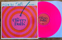 Cherry Dolls - Viva Los Dolls -Ltd-