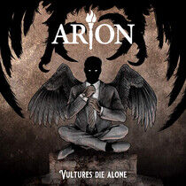 Arion - Vultures Die Alone -Digi-