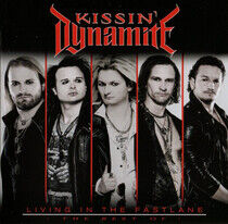 Kissin' Dynamite - Living In the Fastlane..