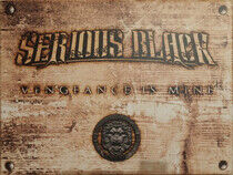 Serious Black - Vengeance is.. -Box Set-