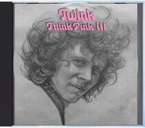 Twink - Think Pink Iii