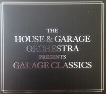 House & Garage Orchestra - Garage Classics