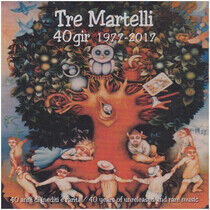 Tre Martelli - 40 Gir 1977-2017