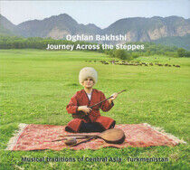 Bakhshi, Oghlan - Journey Across the..