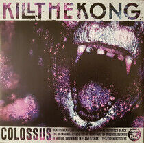 Kill the Kong - Colossus