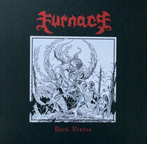 Furnace - Dark Vistas -Ltd-