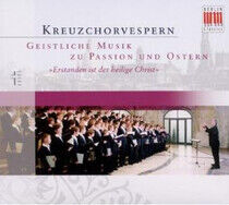 Dresdner Kreuzchor - Geistliche Musik Zu Passi