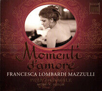 Mazzulli, Francesca Lomba - Momenti D'amore