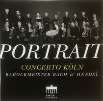 Concerto Koln - Portrait:Barockmeister Ba