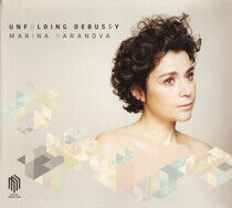 Baranova, Marina - Unfolding Debussy