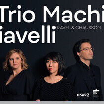 Huangci, Claire - Ravel/Chausson: Trio &..