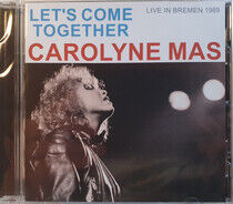 Mas, Carolyne - Let's Come Together