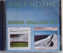 Kothe, Rolf - Guitar Ballads I & Ii