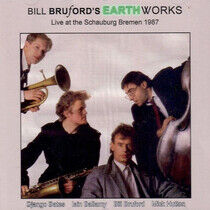 Bruford, Bill -Earthworks - Live At Schauburg..