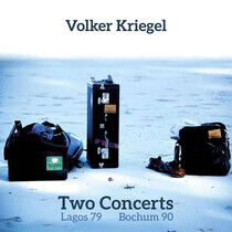 Kriegel, Volker & Mild Ma - Two Concerts