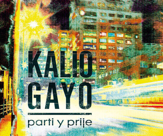Kalio Gayo - Parti Y Prije