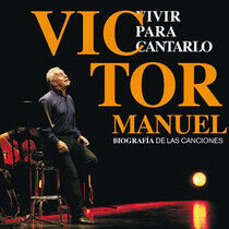 Manuel, Victor - Vivir Para Cantarlo