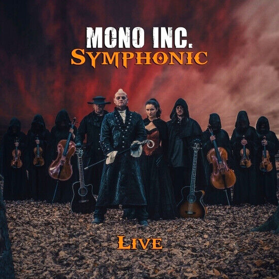 Mono Inc. - Symphonic Live -Live-