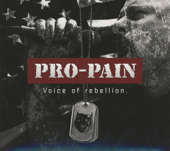 Pro-Pain - Voice of Rebellion + 3