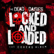 Dead Daisies - Locked and Loaded -Lp+CD-