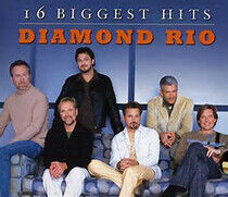 Diamond Rio - 16 Biggest Hits